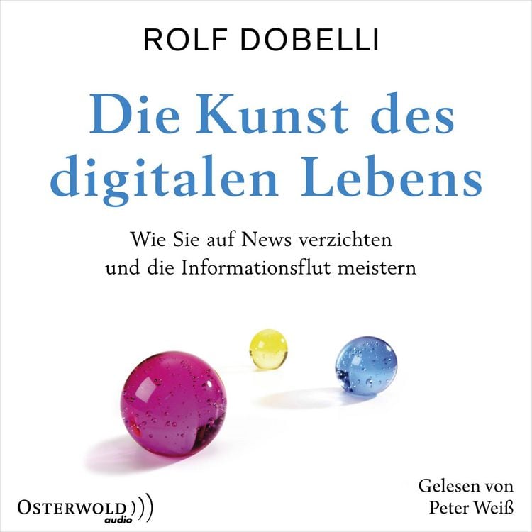 Produktbild: Die Kunst des digitalen Lebens