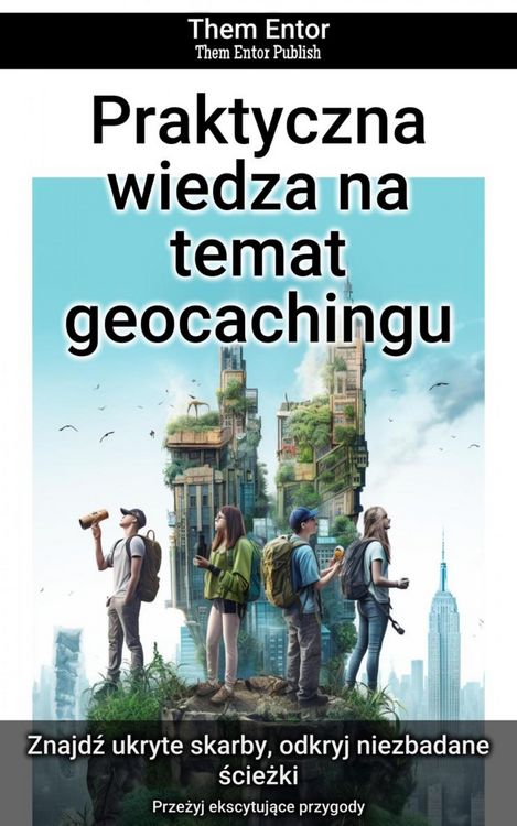 Produktbild: Praktyczna wiedza na temat geocachingu