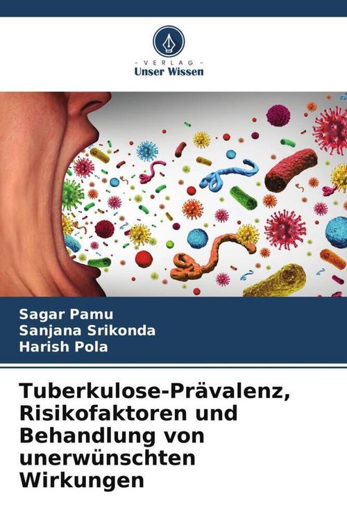 Produktbild: Tuberkulose-Pr&auml;valenz, Risikofaktoren und Behandlung von unerw&uuml;nschten Wirkungen
