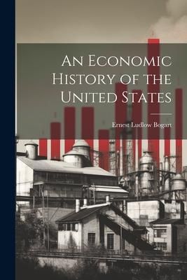 Produktbild: An Economic History of the United States