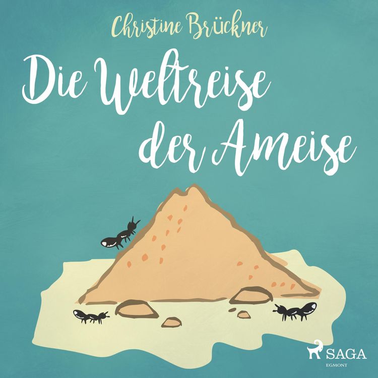 Produktbild: Die Weltreise der Ameise (Ungek&uuml;rzt)