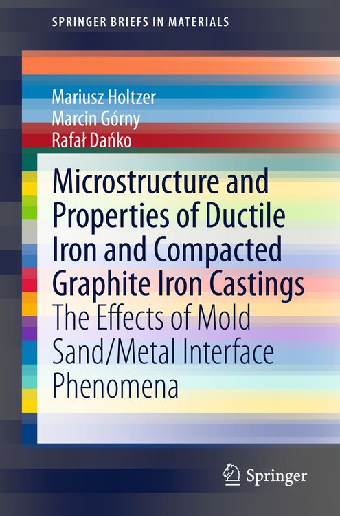 Produktbild: Microstructure and Properties of Ductile Iron and Compacted Graphite Iron Castings