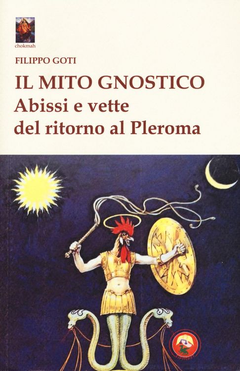 Produktbild: Il mito gnostico. Abissi e vette del ritorno al Pleroma