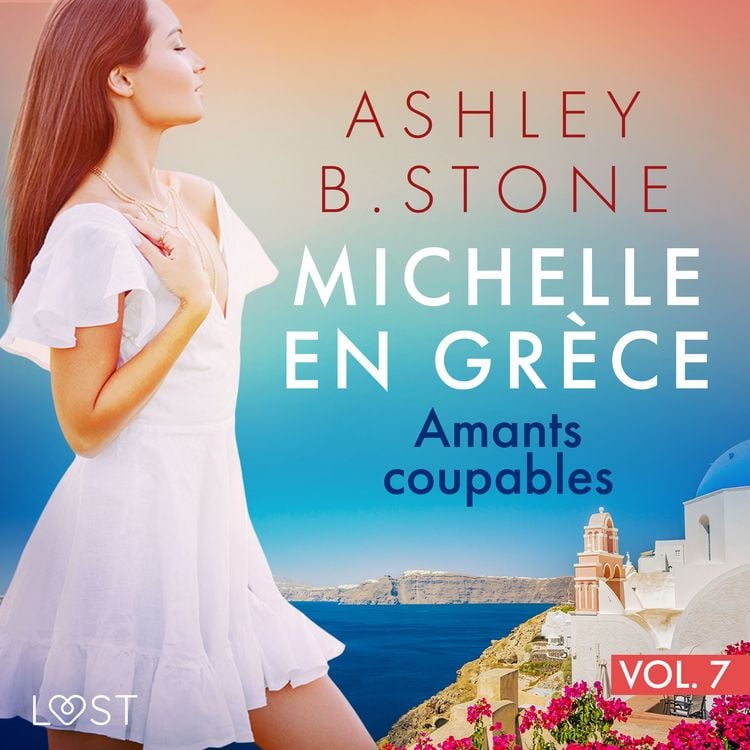 Produktbild: Michelle en Gr&egrave;ce 7 : Amants coupables - Une nouvelle &eacute;rotique