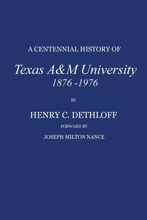 Produktbild: A Centennial History of Texas A&m University, 1876-1976