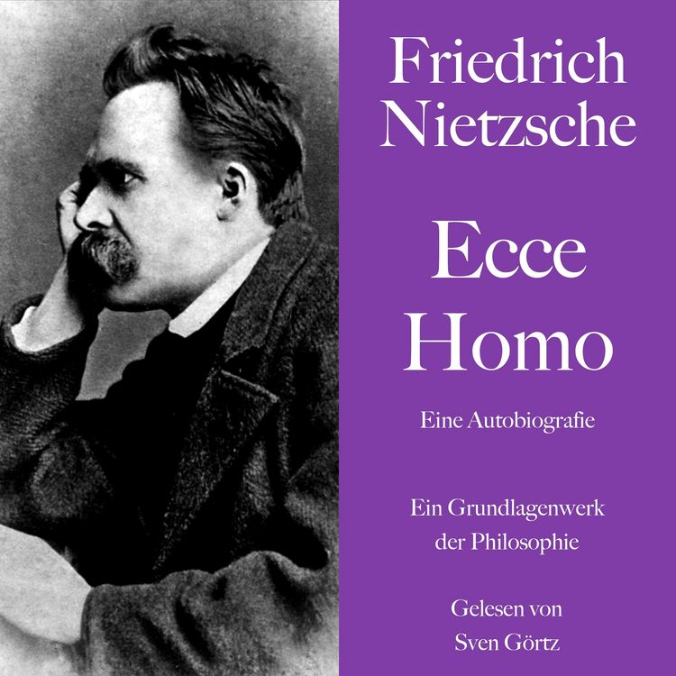 Produktbild: Friedrich Nietzsche: Ecce Homo. Eine Autobiografie