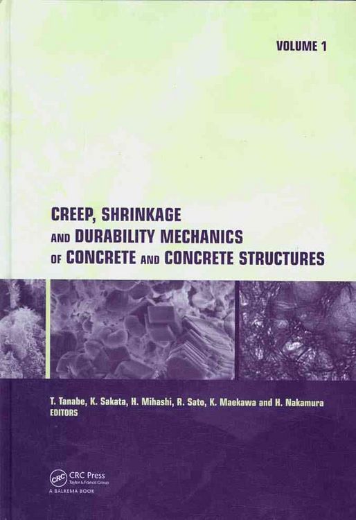 Produktbild: Creep, Shrinkage and Durability Mechanics of Concrete and Concrete Structures, Two Volume Set: Proceedings of the Concreep 8 Conference Held in Ise-Sh