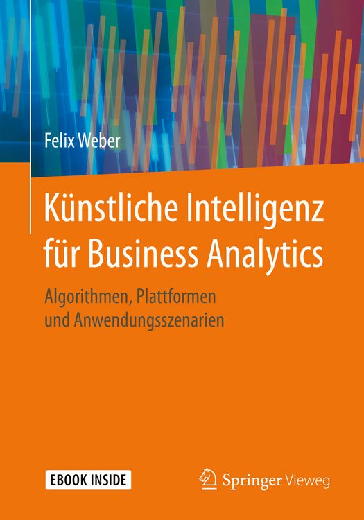 Produktbild: K&uuml;nstliche Intelligenz f&uuml;r Business Analytics
