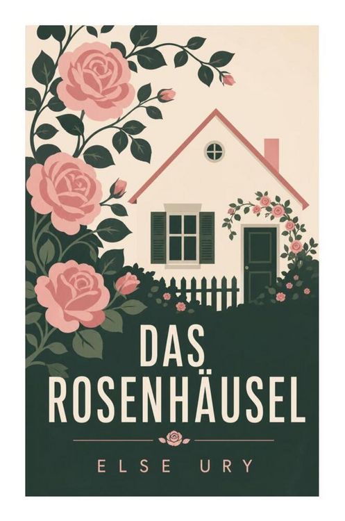 Produktbild: Das Rosenh&auml;usel