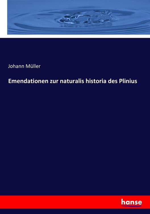 Produktbild: Emendationen zur naturalis historia des Plinius