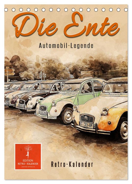 Produktbild: Die Ente - Automobil Legende (Tischkalender 2026 DIN A5 hoch), CALVENDO Monatskalender