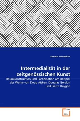 Produktbild: Schmidtke, D: Intermedialit&auml;t in der zeitgen&ouml;ssischen Kunst