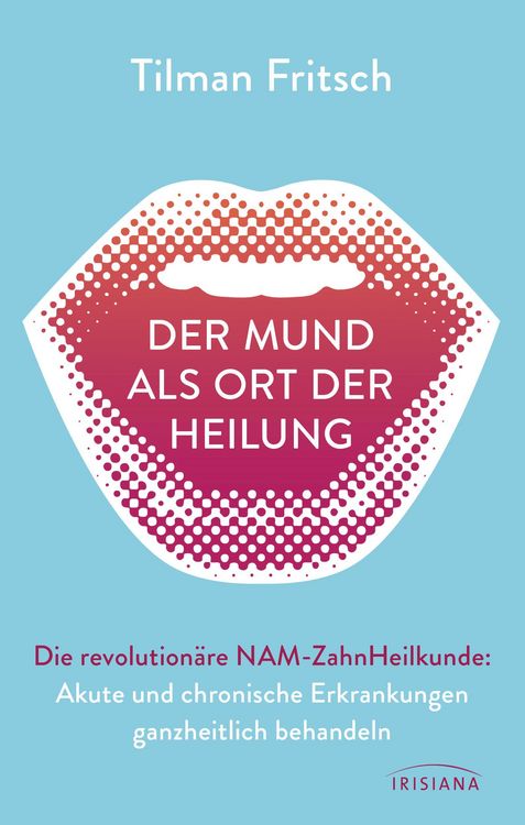 Produktbild: Der Mund als Ort der Heilung