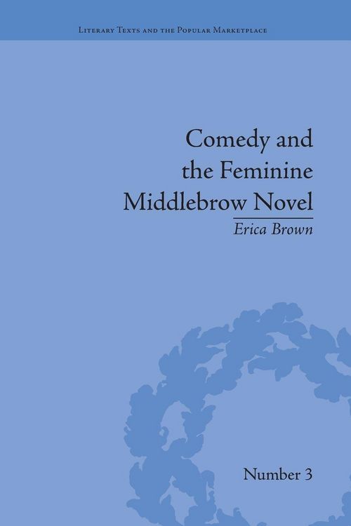 Produktbild: Comedy and the Feminine Middlebrow Novel