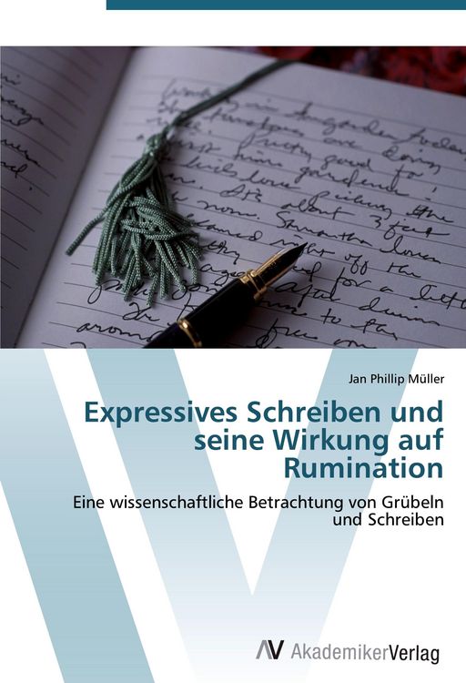 Produktbild: Expressives Schreiben und seine Wirkung auf Rumination