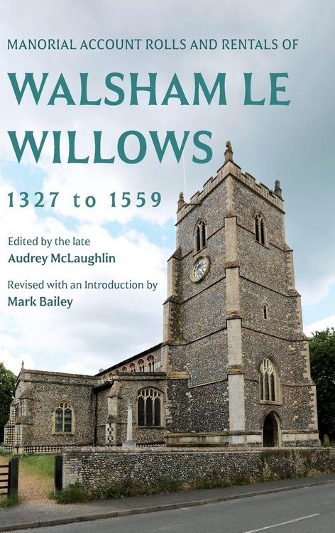 Produktbild: Manorial Account Rolls and Rentals of Walsham Le Willows 1327 to 1559