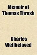 Produktbild: Memoir of Thomas Thrush