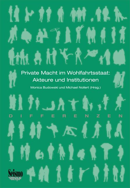 Produktbild: Private Macht im Wohlfahrtsstaat: Akteure und Institutionen