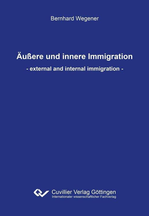 Produktbild: &Auml;u&szlig;ere und innere Immigration