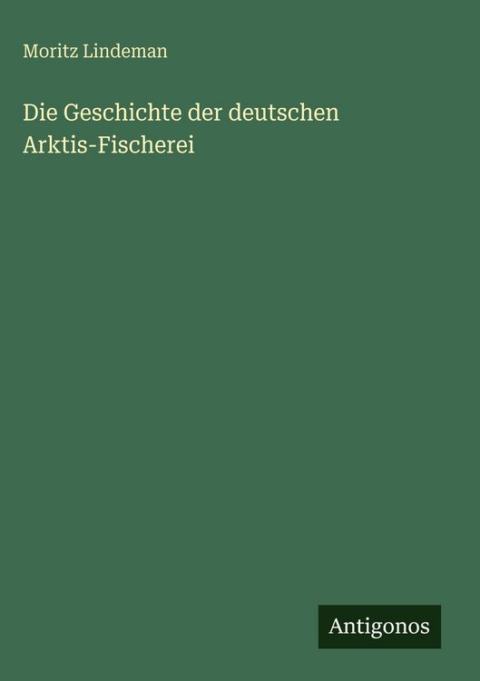 Produktbild: Die Geschichte der deutschen Arktis-Fischerei