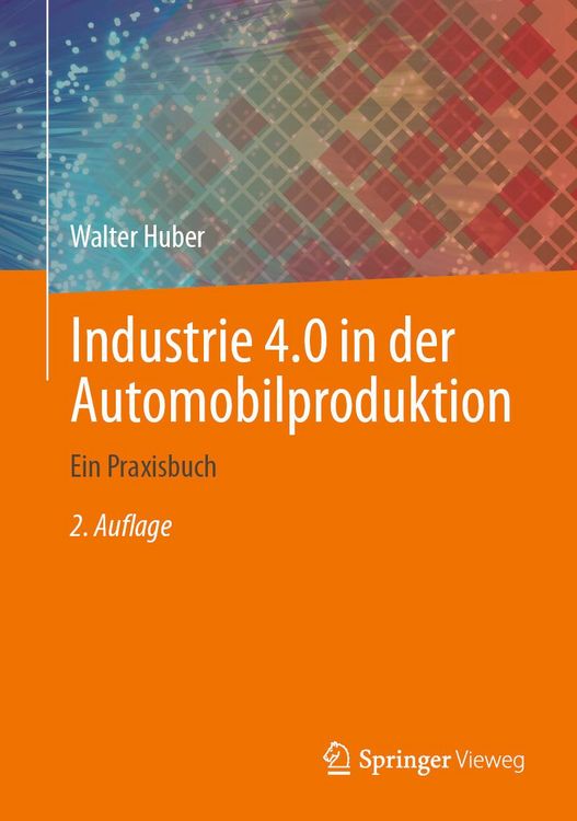 Produktbild: Industrie 4.0 in der Automobilproduktion