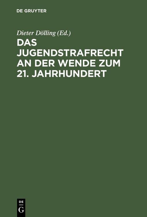 Produktbild: Das Jugendstrafrecht an der Wende zum 21. Jahrhundert