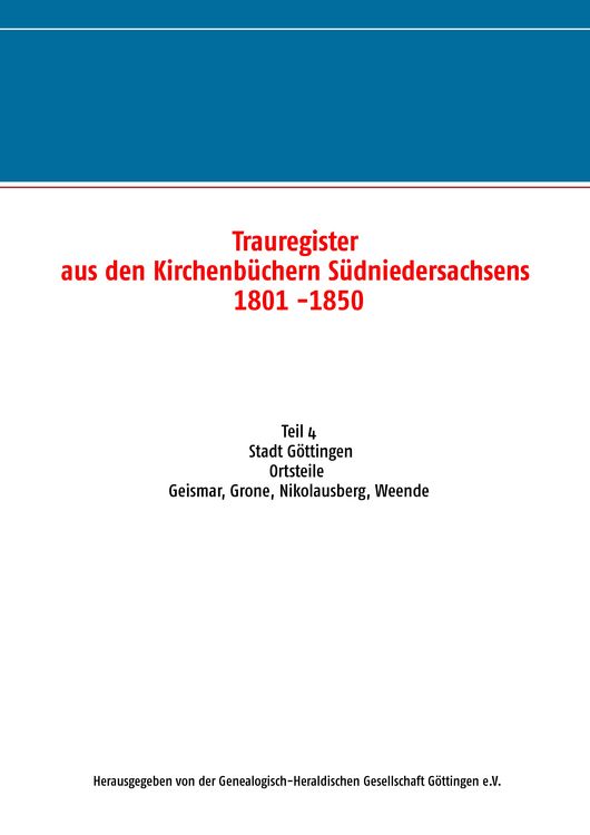 Produktbild: Trauregister aus den Kirchenb&uuml;chern S&uuml;dniedersachsens 1801 -1850