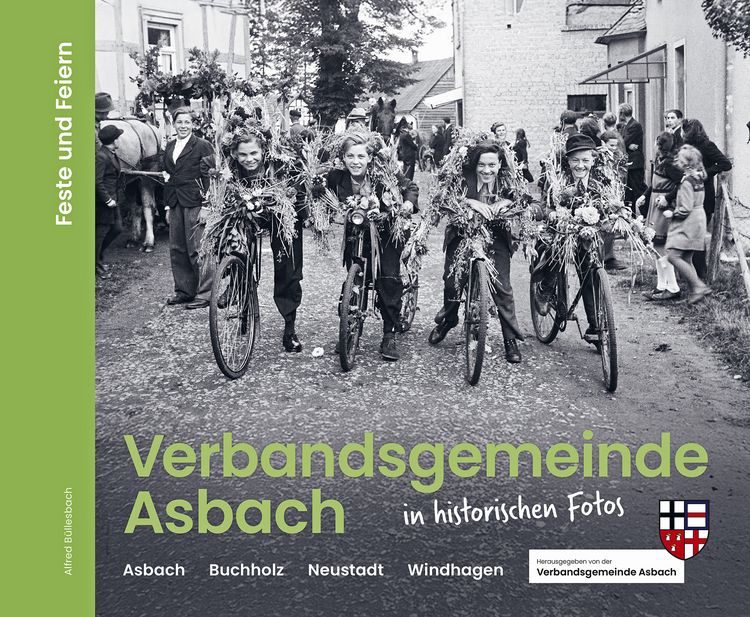 Produktbild: Verbandsgemeinde Asbach in historischen Fotos - Feste und Feiern