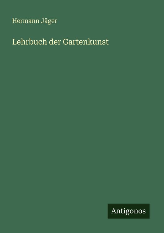 Produktbild: Lehrbuch der Gartenkunst