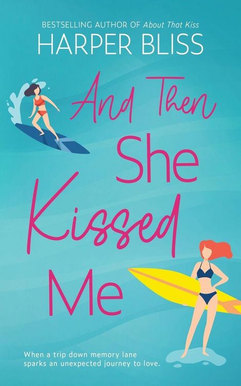 Produktbild: And Then She Kissed Me