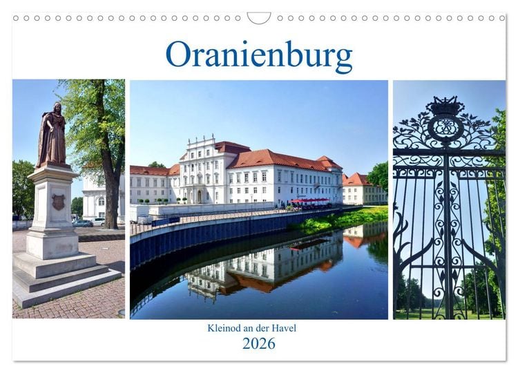 Produktbild: Oranienburg - Kleinod an der Havel (Wandkalender 2026 DIN A3 quer), CALVENDO Monatskalender