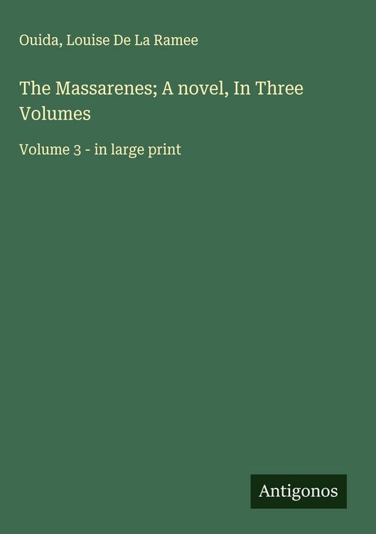Produktbild: The Massarenes; A novel, In Three Volumes