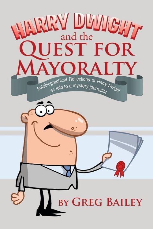 Produktbild: Harry Dwight and the Quest for Mayoralty