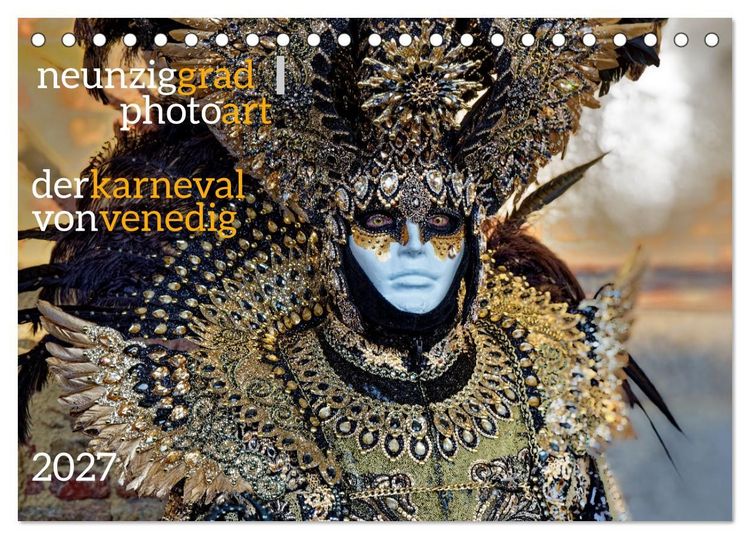 Produktbild: neunziggrad I photoart: der karneval von venedig (Tischkalender 2027 DIN A5 quer), CALVENDO Monatskalender