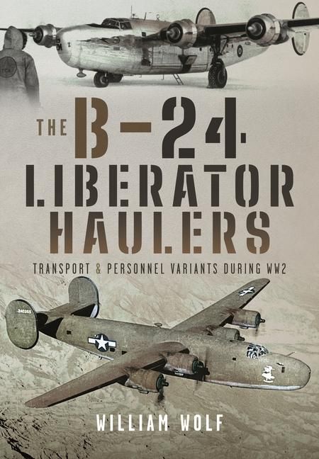 Produktbild: The B-24 Liberator Haulers