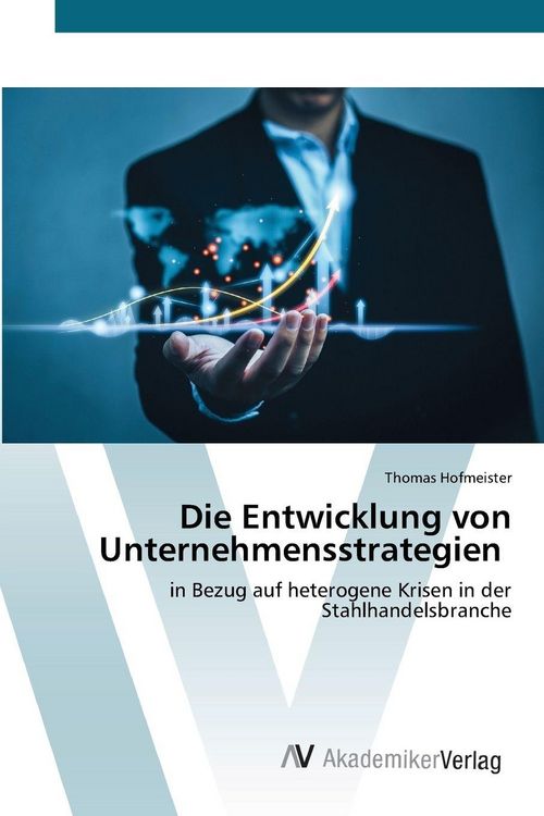 Produktbild: Die Entwicklung von Unternehmensstrategien