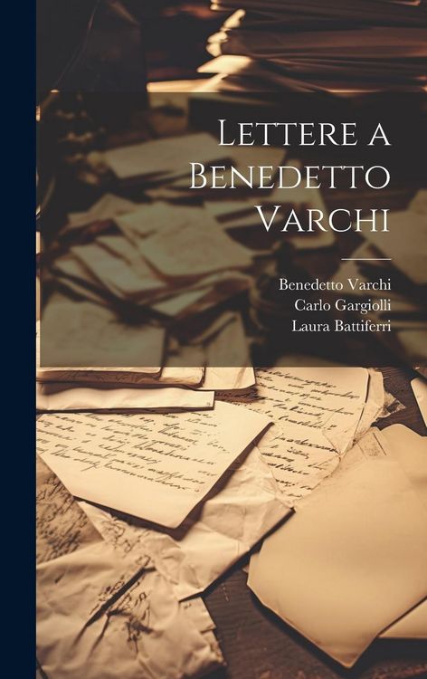 Produktbild: Lettere a Benedetto Varchi