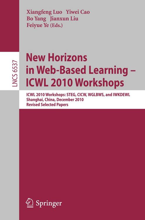 Produktbild: New Horizons in Web Based Learning -- ICWL 2010 Workshops