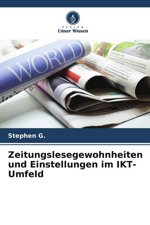 Produktbild: Zeitungslesegewohnheiten und Einstellungen im IKT-Umfeld