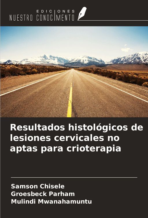 Produktbild: Resultados histol&oacute;gicos de lesiones cervicales no aptas para crioterapia