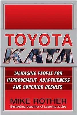 Produktbild: Toyota Kata: Managing People for Improvement, Adaptiveness and Superior Results