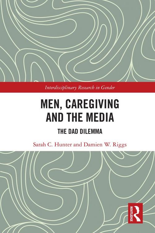 Produktbild: Men, Caregiving and the Media