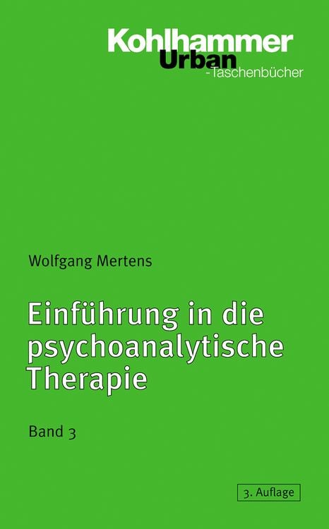 Produktbild: Einf&uuml;hrung in die psychoanalytische Therapie, Band 3
