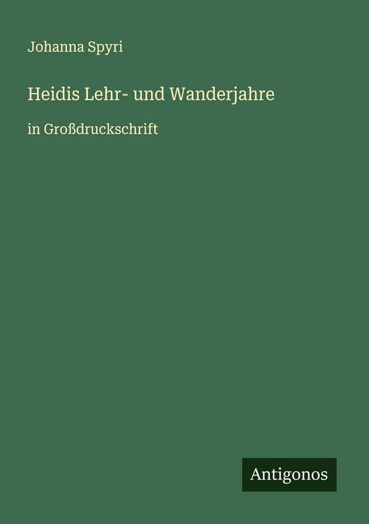 Produktbild: Heidis Lehr- und Wanderjahre