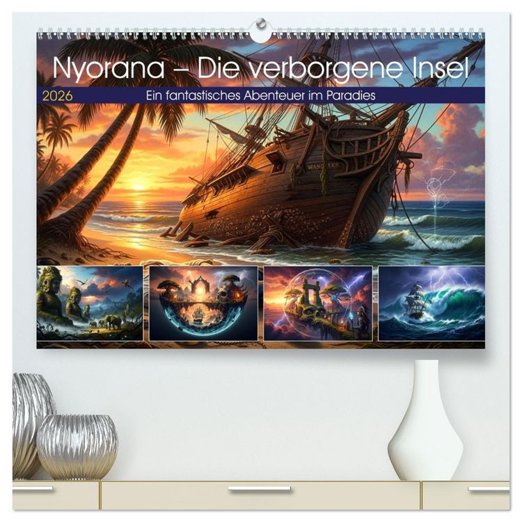 Produktbild: Nyorana &ndash; Die verborgene Insel (hochwertiger Premium Wandkalender 2026 DIN A2 quer), Kunstdruck in Hochglanz