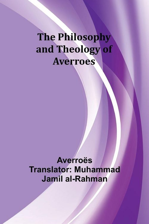 Produktbild: The Philosophy and Theology of Averroes