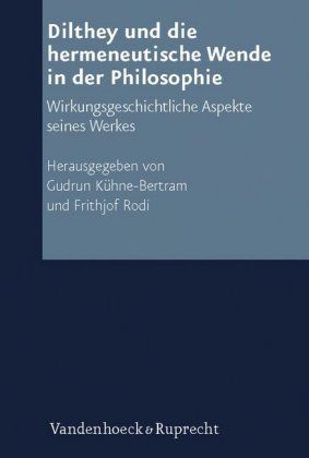 Produktbild: Dilthey und die hermeneutische Wende in der Philosophie