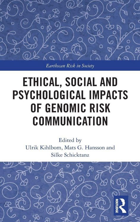 Produktbild: Ethical, Social and Psychological Impacts of Genomic Risk Communication