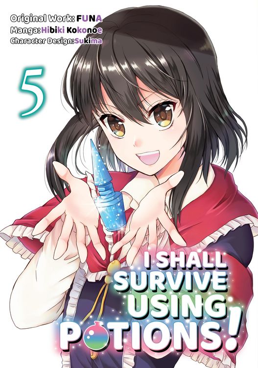 Produktbild: I Shall Survive Using Potions! (Manga) Volume 5