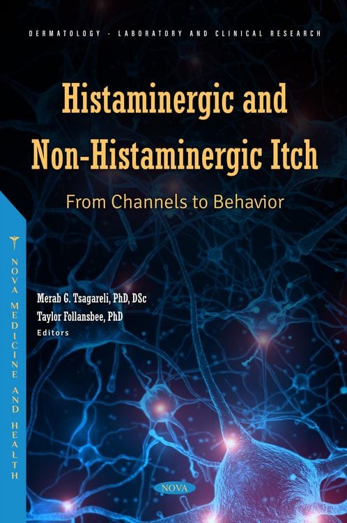 Produktbild: Histaminergic and Non-Histaminergic Itch: From Channels to Behavior